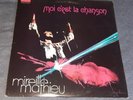 MIREILLE MATHIEU MOI C'EST LE CHANSON ORIGINAL 1973 CANADIAN LP POLYDOR RECORDS
