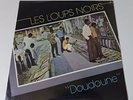 Les Loups Noirs - Doudoune Vinyl LP - Dorceant's Records- Sealed  Rare Compas