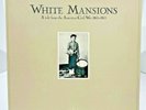 White Mansions A Tale From The American Civil War 1861-1865 Vinyl