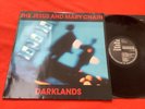 THE JESUS AND MARY CHAIN “Darklands” Original 1987 VINYL Lp - BYN11 - 1987 - EX