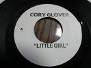 CORY GLOVER AND LES MCGANN - LITTLE GIRL / SAD LITTLE GIRL - VG++