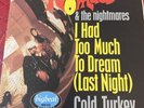 Naz Nomad &the Nightmares-“Too Much To Dream/cold Turkey”—rare 7”vinyl,mint