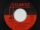 70s Soul/Funk 45 - Bettye Swann - Kiss My Love Goodbye - Atlantic - mp3