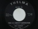 Northern Soul 45 - Billy Kennedy - This Is A Groovy Generation - Thelma - mp3