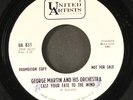 GEORGE MARTIN: all quiet on the mersey front / cast your fate to the wind UA 7