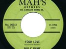 BILLY KENT Your Love / Take All MAH'S Gr8 Popcorn Soul Doo Wop R&B 45 Hear