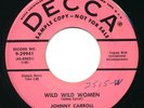JOHNNY CARROLL Wild Women / Corrine DECCA Twin Spin Rockabilly Rab 45 Promo HEAR