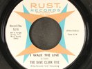 DAVE CLARK FIVE: i walk the line / first love RUST 7