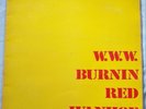 W.W.W. BURNIN RED IVANHOE - 1971 DANDELION LABEL LP