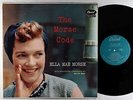 Ella Mae Morse - The Morse Code LP - Capitol - T-898 Turquoise Label Mono VG+