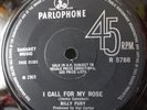 BILLY FURY, PARLOPHONE 45, I CALL FOR MY ROSE/BYE BYE. EXCELLENT. 1969
