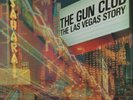 The Gun Club The Las Vegas Story (Vinyl) Super Deluxe  12