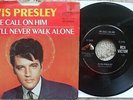 Elvis Presley - We Call On Him / You'll Never Walk Alone - 47-9600 - USA 45