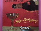 Felipe Rodriguez (La Voz) ‎– La Ultima Copa LP World Latin Bolero Guarani PR x