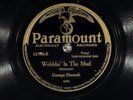 78 RPM -- George Hannah, Paramount 12788 
