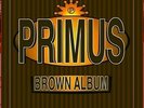 Primus Brown Album Vinyl 2LP 180G Audiophile Gatefold Brand New Sealed