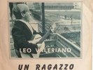 UN RAGAZZO -  LEO VALERIANO AUTOGRAFATO 7