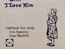 Isla Cameron, Ewan MacColl – Still I Love Him 10 Inch LP Topic 1958 UK 10T50