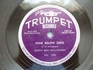 Sonny Boy Williamson...Nine Below Zero...Orig Trumpet 78 rpm '52