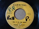 DORE ALPERT Tell It To the Birds/Fallout Shelter  CARNIVAL RECORDS 701 45rpm