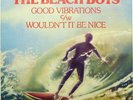 The Beach Boys - Good Vibrations / Wouldn't It Be Nice (7