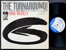 HANK MOBLEY The Turnaround LP BLUE NOTE 84186 NY EAR Donald Byrd Herbie Hancock