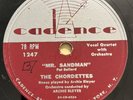 The Chordettes - Mr. Sandman / I Don't Wanna See You Cryin Cadence 78rpm 1954