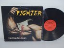 FIGHTER No Pain No Gain 1986 EX  Original Metal LP Rowdy Rock Records 33-LIBRA