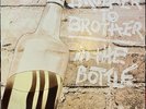 Brother to Brother- In The Bottle Vinyl LP Free Shipping