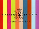 Vintage Trouble Chapter II - Ep I (Vinyl) 12
