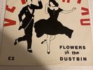 Flowers In The Dustbin - Freaks Run Wild In The Disco UK Maxi 1984