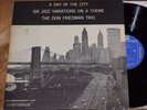 Don Friedman Trio A Day In The City VG++ 1st Mono DG Riverside lp 384