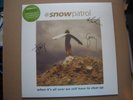 SNOW PATROL - WHEN IT'S ALL OVER - SIGNED LP + 7