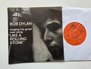 Bob Dylan 45 + Picture Cover Like A Rolling Stone