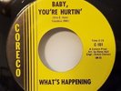 What's Happening BABY YOU'RE HURTIN' (NO. SOUL 45) #101 PLAYS VG++ NO NOISE