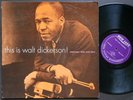 WALT DICKERSON This Is Walt Dickerson  LP NEW JAZZ NJLP 8254 US 1961 RVG DG MONO