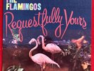 The Flamingos Respectfully Yours Lp VG++ Rare Doo Wop Original End Mono Press