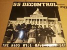 SS DECONTROL - Kids Will Have Their Say LP US 1982 - Only 1900 Copies Pressed