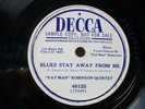 FAT MAN ROBINSON - R&B 78rpm DECCA 48125 PROMO - BUCKETS GOT A HOLE / BLUES AWAY