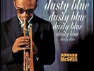 HOWARD MCGHEE - DUSTY BLUE NEW VINYL RECORD