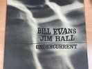 BILL EVANS & JIM HALL -UNDERCURRENT-US DG UNITED ARTISTS GATEFOLD LP-  UAJ 14003
