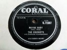 THE CRICKETS: MAYBE BABY 1958 CORAL 78RPM EX+ BUDDY HOLLY RARE IN THIS CONDITION