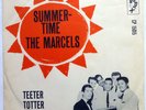 Marcels 45 Summertime/Teeter Totter Liebe Colpix Doo Wop Frühe 60s Danish f3235