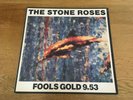 THE STONE ROSES Fools Gold 9.53 12