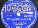 Leon's Lone Star Cowboys, Mama Don't Allow It, Decca 5423, Country 78, 1935