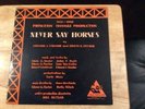 Never Say Horses (Princeton University Triangle Club 60th annual production) VG+