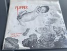 FLIPPER Love Canal 1980 SF PUNK 45 Subterranean 7