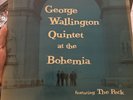George Wallington Quintet at the Bohemia Featuring The Peck Hi Fidelity PLP 1001