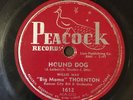 BIG MAMA THORNTON Hound Dog / Night Mare - 1953 Peacock R&B 78 Original Version