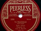 Pedro Infante 78 E- Tu Felicidad/Mi Tragedia Peerless 2355 Latin Mexican